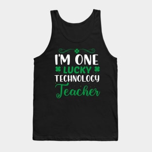 I'm one lucky technology teacher Tank Top